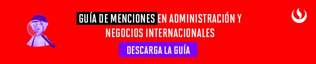Gu&iacute;a De Menciones Administraci&oacute;n Y Negocios Internacionales Upc